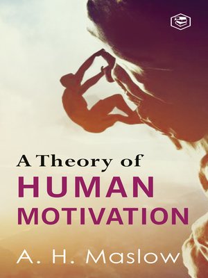 cover image of A Theory Of Human Motivation